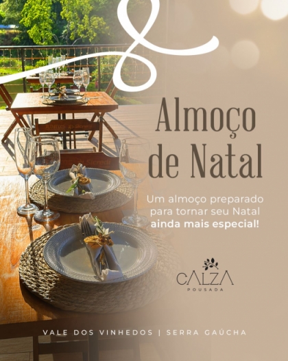 Almoço de Natal na Pousada Calza - 25/12